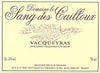 2020 Domaine Le Sang des Cailloux Vacqueyras, Rhone, France (750ml)